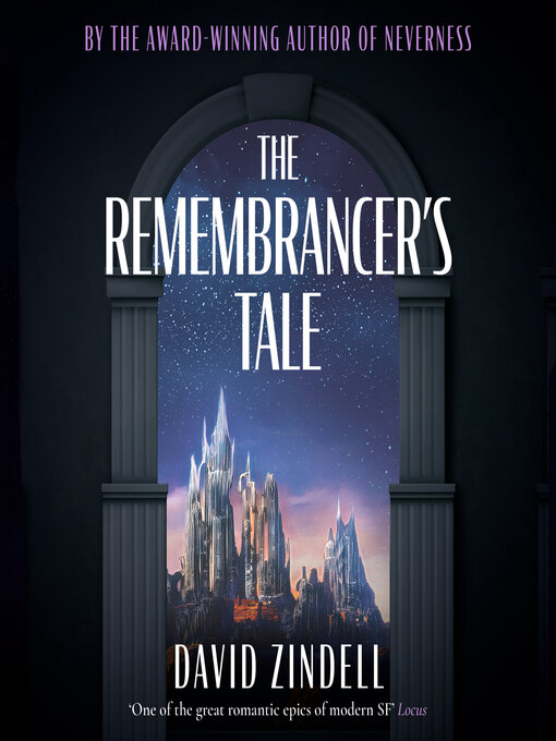 Title details for The Remembrancer's Tale by David Zindell - Available